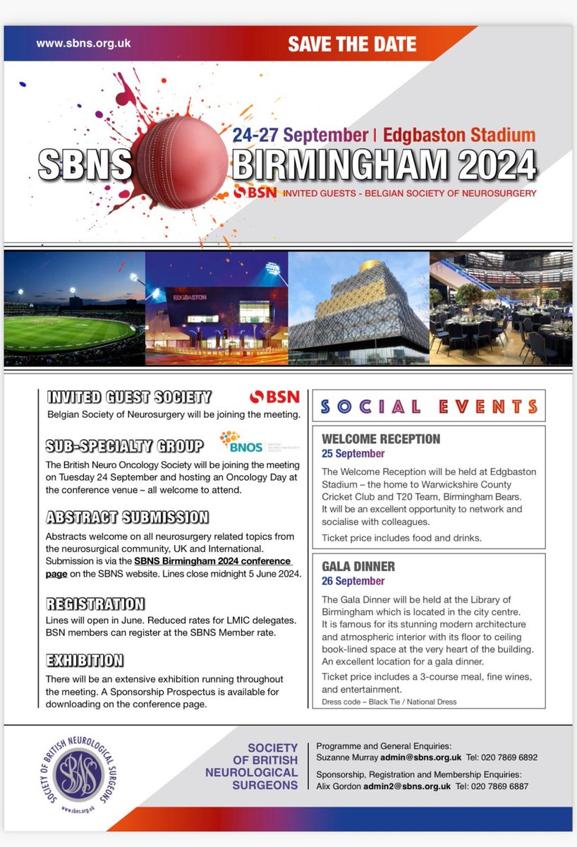 After a fantastic #SBNSEdinburgh2024, we're looking forward to welcoming you to Birmingham for #SBNSBirmingham2024! Hosted at @Edgbaston with Gala dinner at @LibraryofBham Abstract lines are now open, deadline 5th June! @The_SBNS @e1v1m1 @BNOSofficial @BERTIbrain1