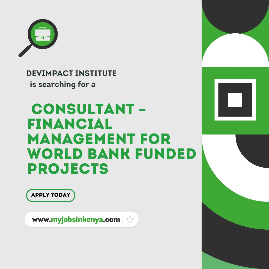 Devimpact Institute is recruiting a Consultant – Financial Management for World Bank Funded Projects

Visit myjobsinkenya.com or click on the link to apply lnkd.in/dVPaAb92

#job #jobs #jobsearch #jobsinkenya #jobsearching #jobseekers