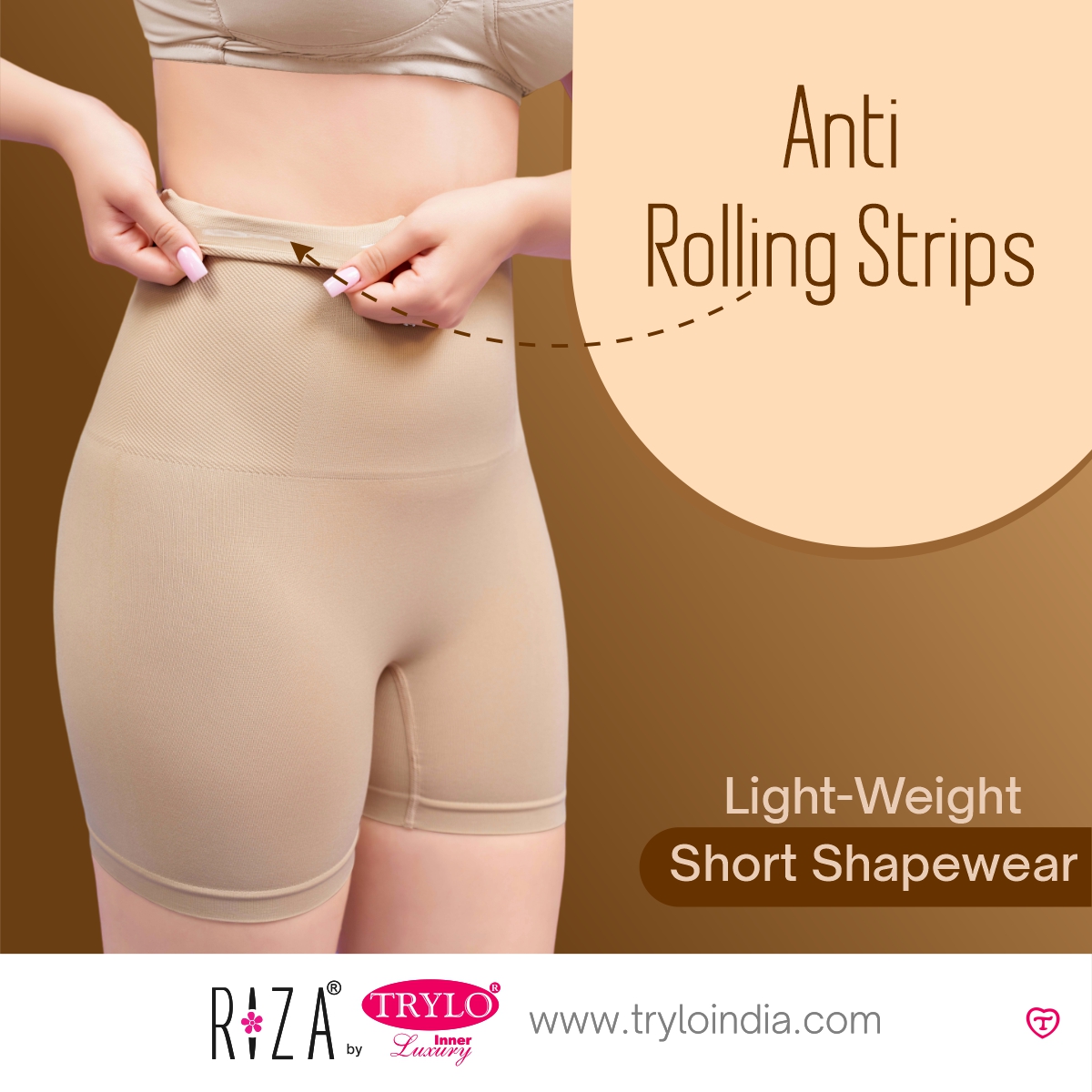 Define your curves and feel confident all day long with our Light-Weight Short Shapewear!

Product Shown :- Light Weight Short Shapewear

#TryloIndia #TryloIntimates #RizaIntimates #RizabyTrylo #Lightweightshortshapewear #ComfortAndSupport #SleekSilhouette