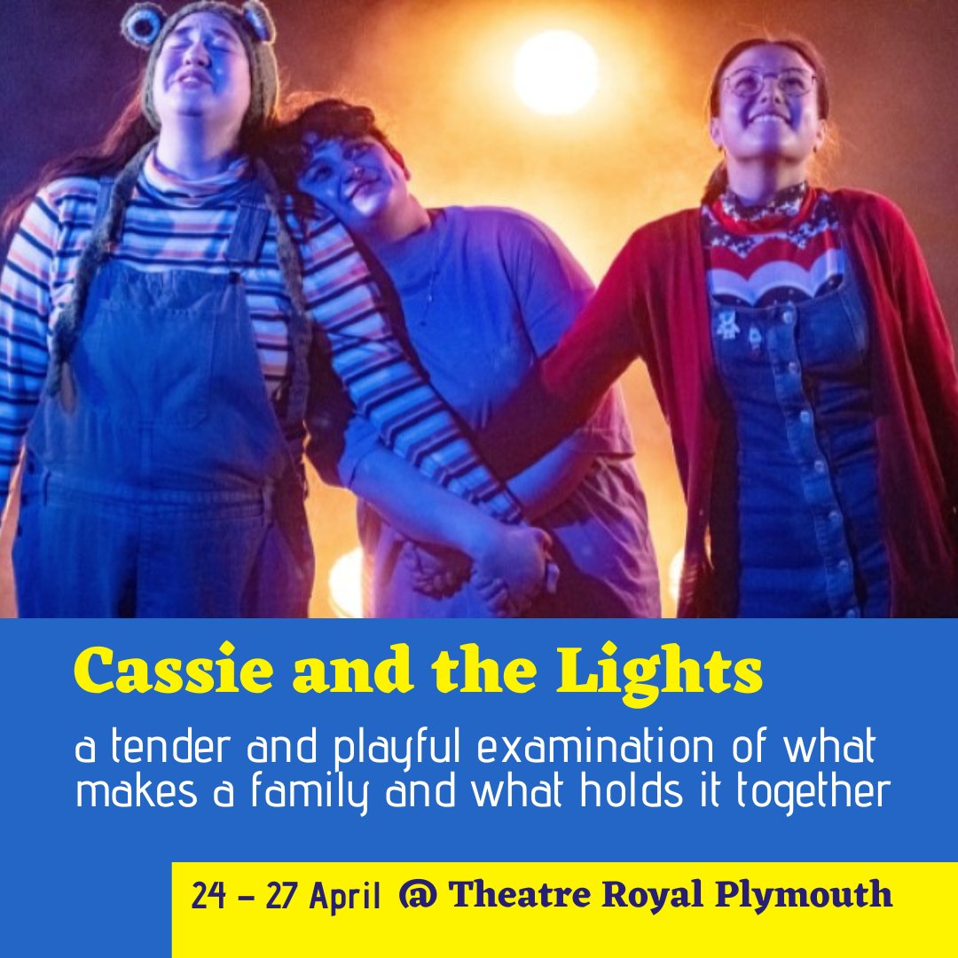 Cassie and the Lights is an enchanting play created and directed by Alex Howarth features live music and is based on real-life events and interviews with children in care. Cassie and the Lights is at @TRPlymouth from 24 – 27 April. Get your tickets theprsd.co.uk/2024/04/23/cas…