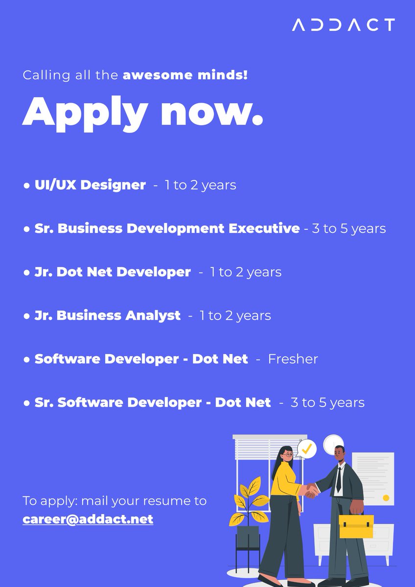 Addact is #hiring actively!

We're on the hunt for awesome minds and skilled professionals. Are you one of them? Then join us.

Email us your resumes at career@addact.net and let's get in touch!

#addact #hiringalert #hiringnow #jobs #developerjobs #developer #software #hr