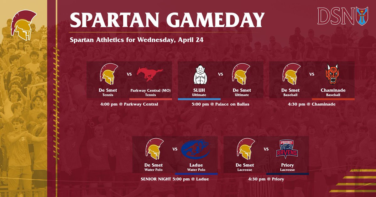 Good luck to all our #Spartans in action today @DeSmetTennis @ Parkway Central @DeSmet_Baseball @ @CCP_Baseball @DeSmetLacrosse @ @PrioryLacrosse @DeSmetUltimate vs @SLUHUltimate @PoloDesmet @ @LadueWaterPolo #SENIORNIGHT #RaiseTheBar @DeSmet_ADBarker @STLhssports