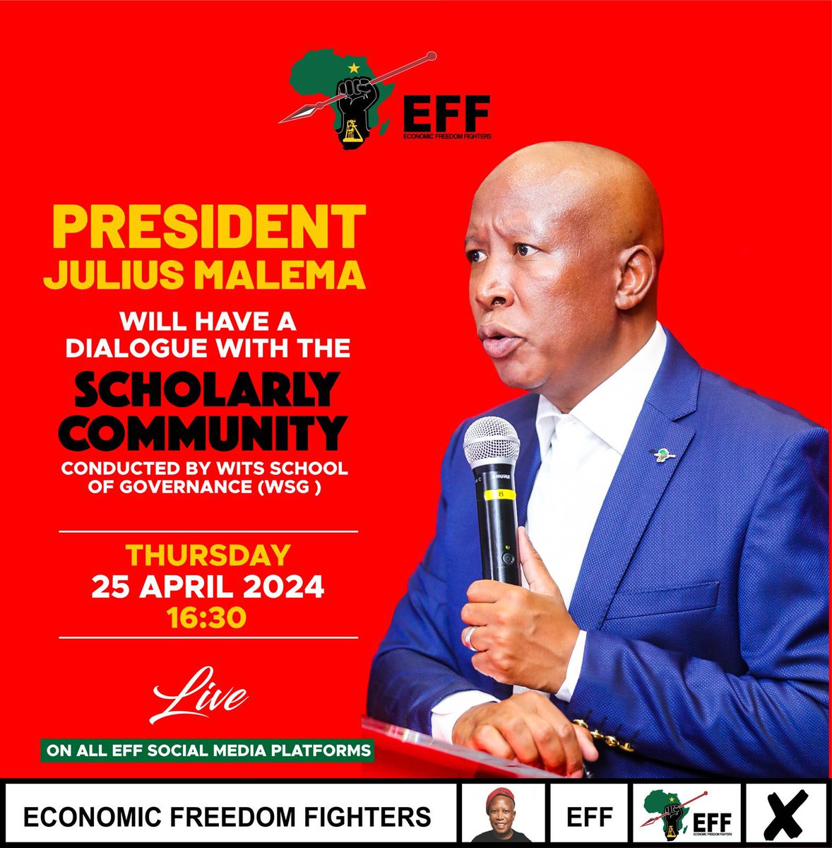 [DON’T MISS IT]: President @Julius_S_Malema will tomorrow have a dialogue with the scholarly community conducted by Wits School of Governance. Watch the dialogue LIVE on EFF Social Media Platforms. #MalemaForSAPresident