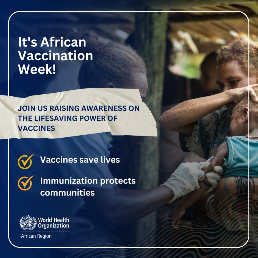 It's African Vaccination Week! Join us in raising awareness about the lifesaving power of vaccines. Spread the word: ✅ Vaccines save lives ✅ Immunization protects communities This week, ensure you & your children are up-to-date with your shots. #VaccinesWork #AVW2024