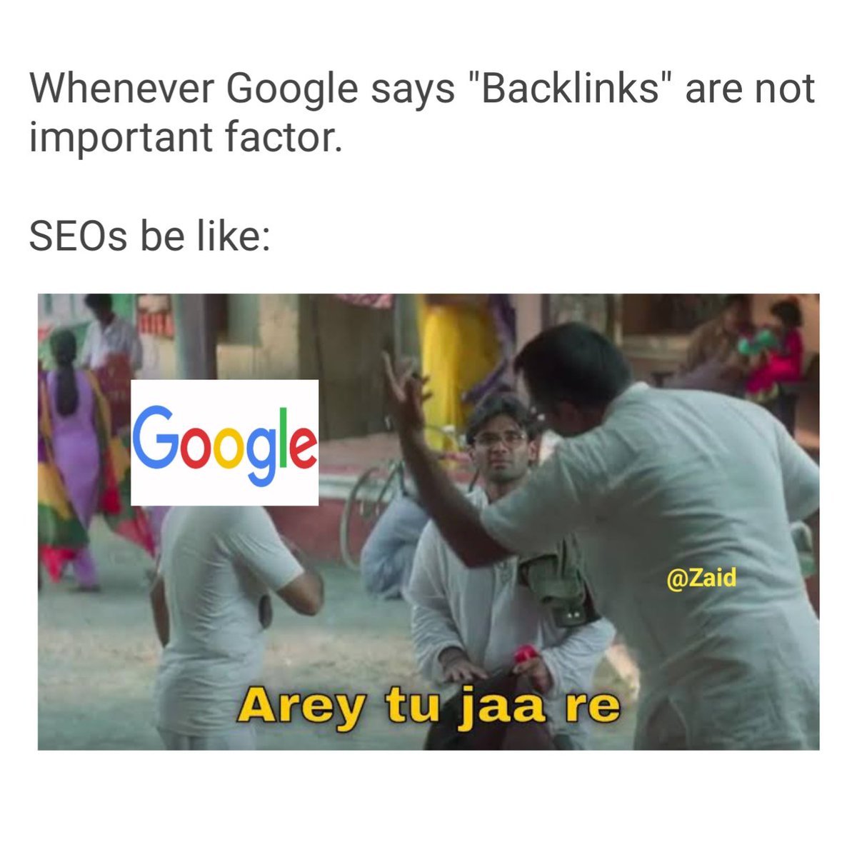 ZaidSk17's tweet photo. Googles love for backlinks😂

#SEO #seomemes https://t.co/MMdun29Jg5