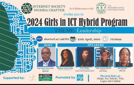 The Internet Society Nigeria Chapter is hosting its annual Girls in ICT initiative, a hybrid event designed to ignite the passion for Science, Technology, Engineering & Math, and Information & Communication Technologies in girl students. To register shorturl.at/adrN2