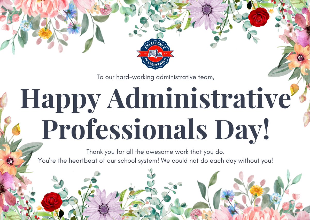 📣 Happy Administrative Professionals Day! 🎉 We thank our administrative assistants for all they do for the students, families, and staff of the Liberty County School System! You're the heartbeat of our school system and we could not do each day without you!