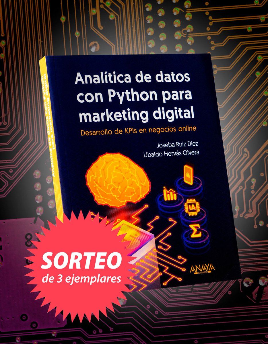 🌟 SORTEO 🌟 Regalamos 3 ejemplares de ‘Analítica de datos con Python para marketing digital'.

✅ Sigue a @RuizMKT, @UbaldoHervas y @anaya_multimed
✅ Haz ❤️ en el tweet
✅ Comenta mencionando a un amigo

¡Haz retweet para compartirlo con todos!

📄Bases: epr.ms/3UtjFL8