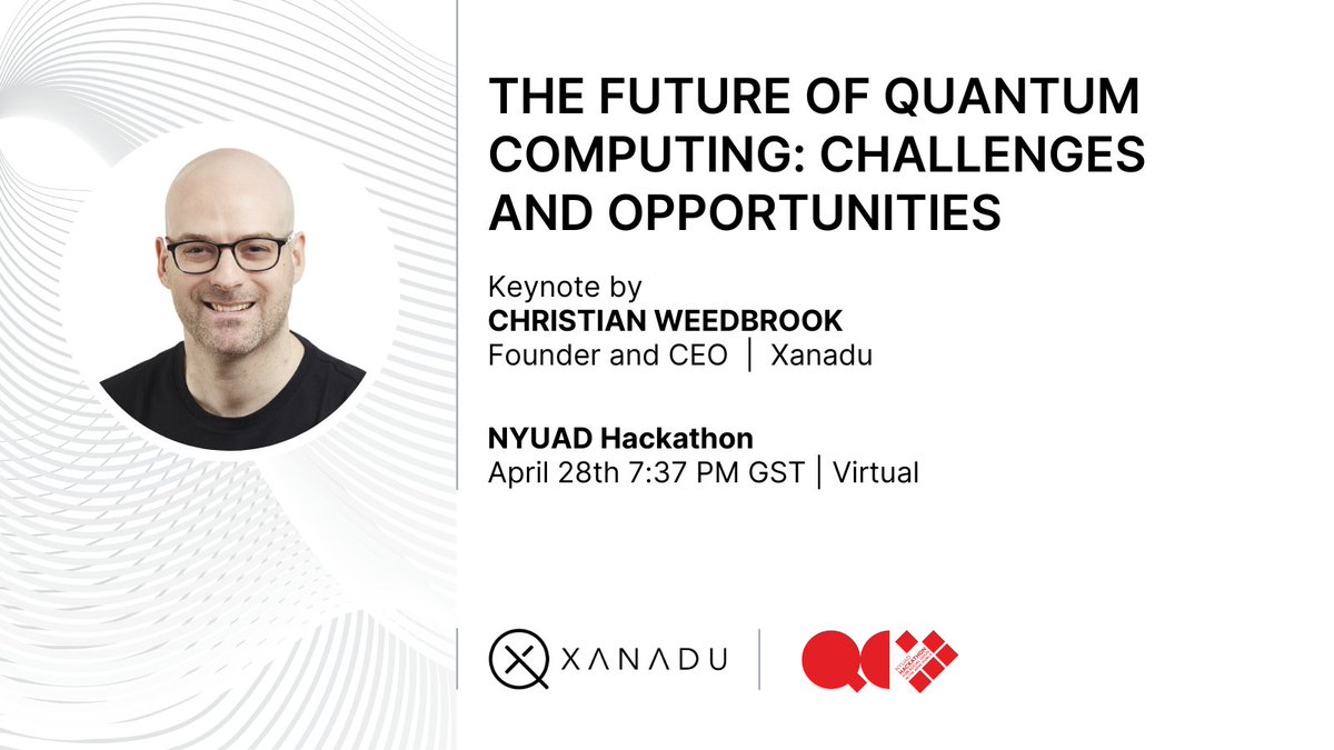 The @NYUAbuDhabi 12th Annual Hackathon for Social Good is fast approaching. Xanadu Founder and CEO Christian Weedbrook will be a hackathon judge and give a keynote on the future of quantum computing: challenges and opportunities. Learn more 👇 sites.nyuad.nyu.edu/hackathon/