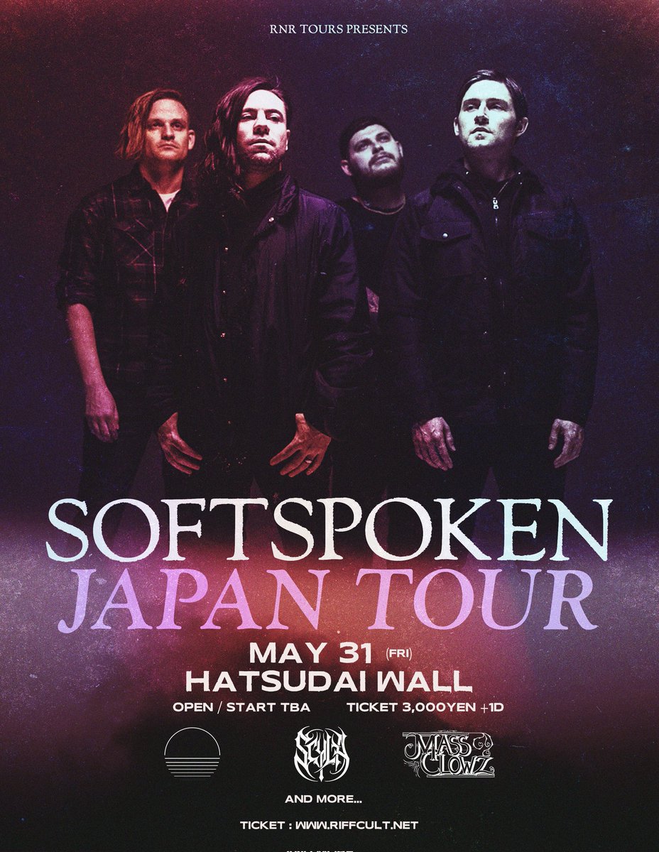 Sentient_JP's tweet image. 【SHOW INFO】
2024.5.31(FRI) Hatsudai Wall 
RNR TOURS presents.
 Softspoken Japan Tour 2024

w/
Softspoken(USA)
MASSCLOWZ
SCYLA
and more…

OPEN / START TBA
TICKET: ADV¥3,000+1D/DOOR¥3,500+1D