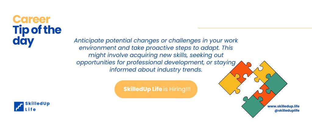 Career Tip ✅ Anticipate potential changes in your work environment and take proactive steps to adapt. This might involve acquiring new skills, seeking out opportunities for professional development, or staying informed about industry trends. #CareerTip #SkilledUpLife