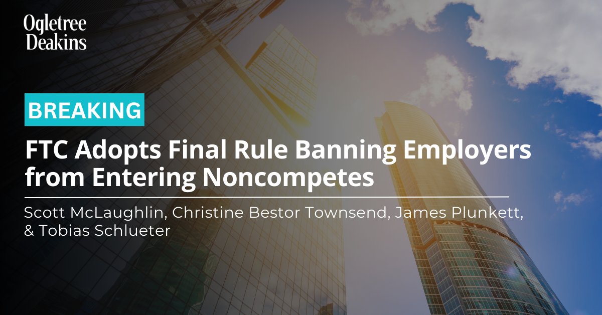 Another huge development from yesterday! The Federal Trade Commission (#FTC) voted to approve final regulations it refers to as the Non-Compete Clause Rule. The rule effectively prohibits the use of almost all noncompete clauses. bit.ly/3xMJgG5 #noncompete