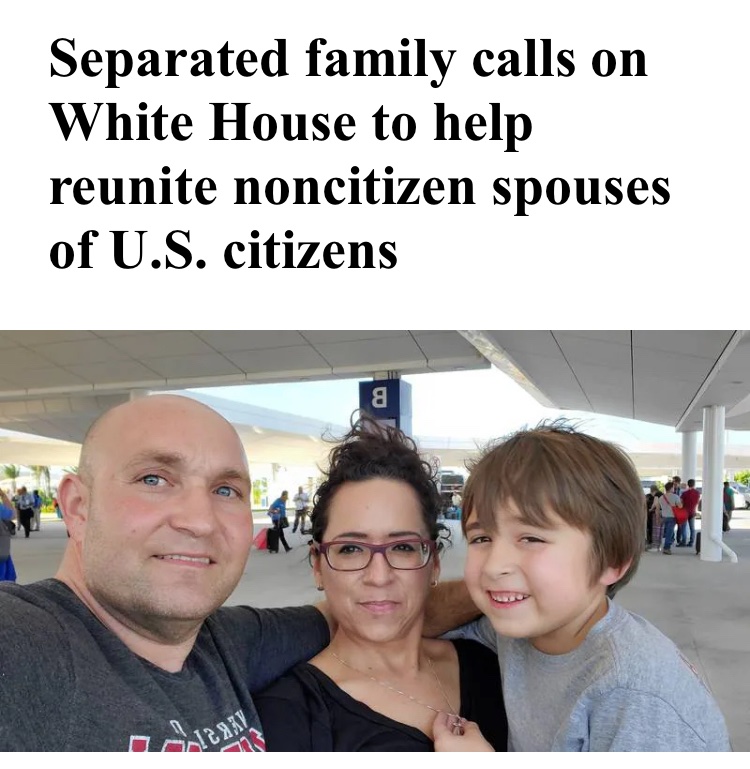 @missmarz_1 Most US Citizens support this policy because we believe that US Citizens should be able to marry who they want AND live in their own country. Families want to do it the “right way” and fix the problem. That’s what this is.