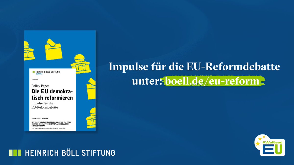 NEU: Policy Paper mit Empfehlungen, wie die 🇪🇺 nicht nur handlungsfähiger, sondern auch demokratischer wird von @_ManuelMueller mit Input von @daniel_freund @chantal_kopf @onethuthree @NvOndarza @linn_la_s @FrauSibylle. ▶️Ein Beitrag zur EU-Reformdebatte: boell.de/eu-reform