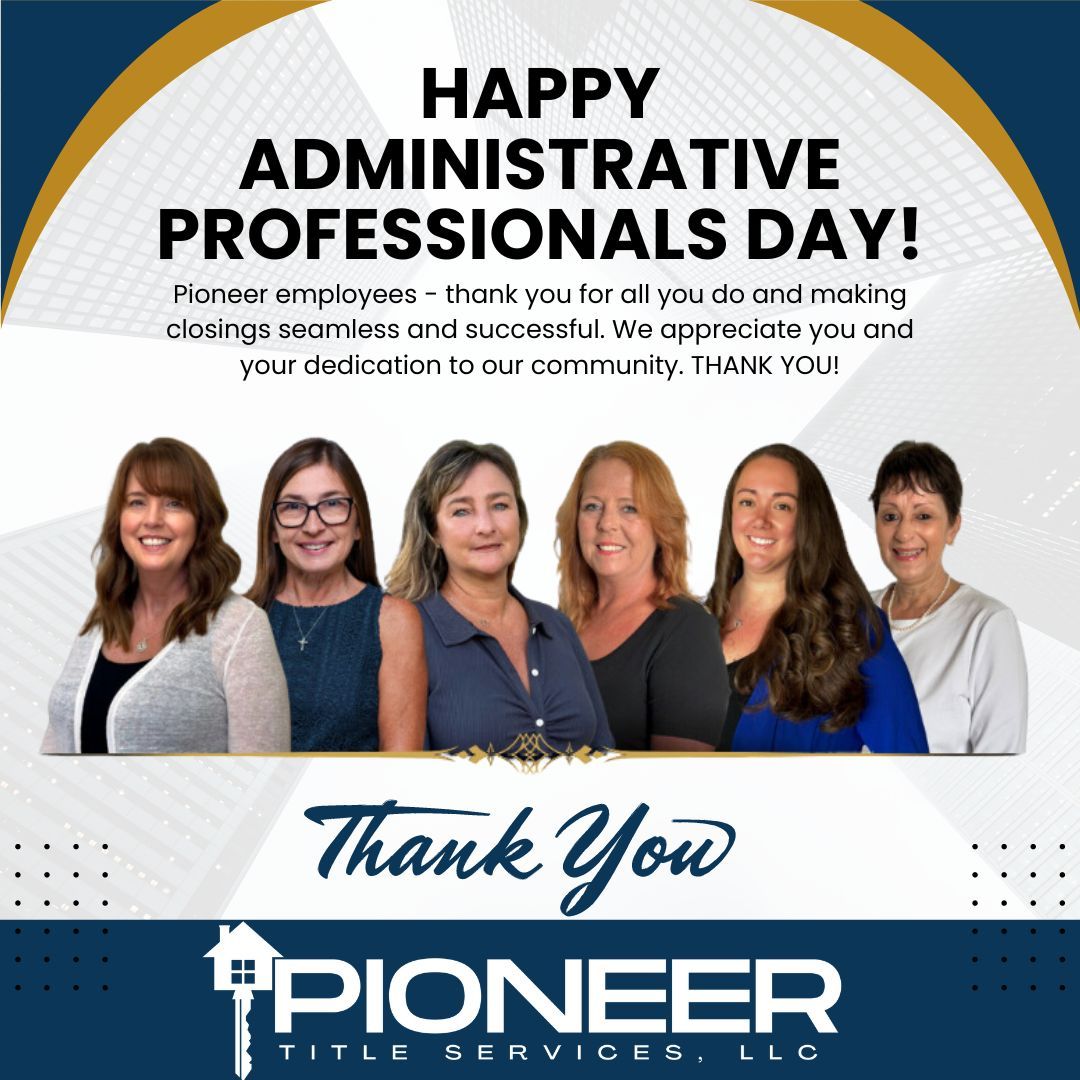 Happy Admin Professionals Day from Pioneer Title Services! Today, we want to extend a heartfelt thank you to the amazing ladies of our office who make everything happen behind the scenes. Your hard work, organization, and dedication are the backbone of our team.  #PioneerTitle