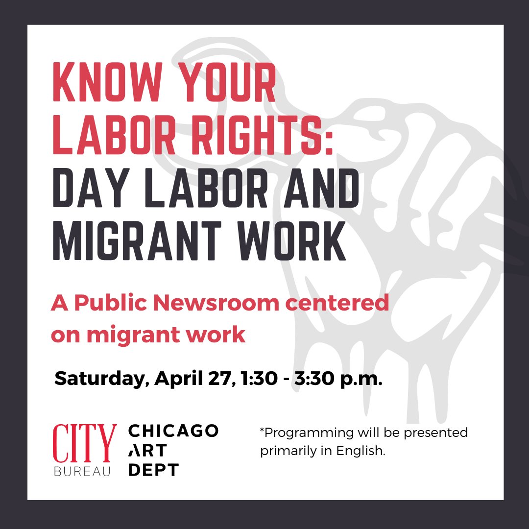 SATURDAY || 🗣️ Join us for our #PublicNewsroom! Meet labor organizers & journalists covering migrant labor, pick up a Know Your Rights workers’ guide, and connect with local organizations fighting for immigrant & worker rights. 📍 @chicagoartdept citybureau.org/events/public-…