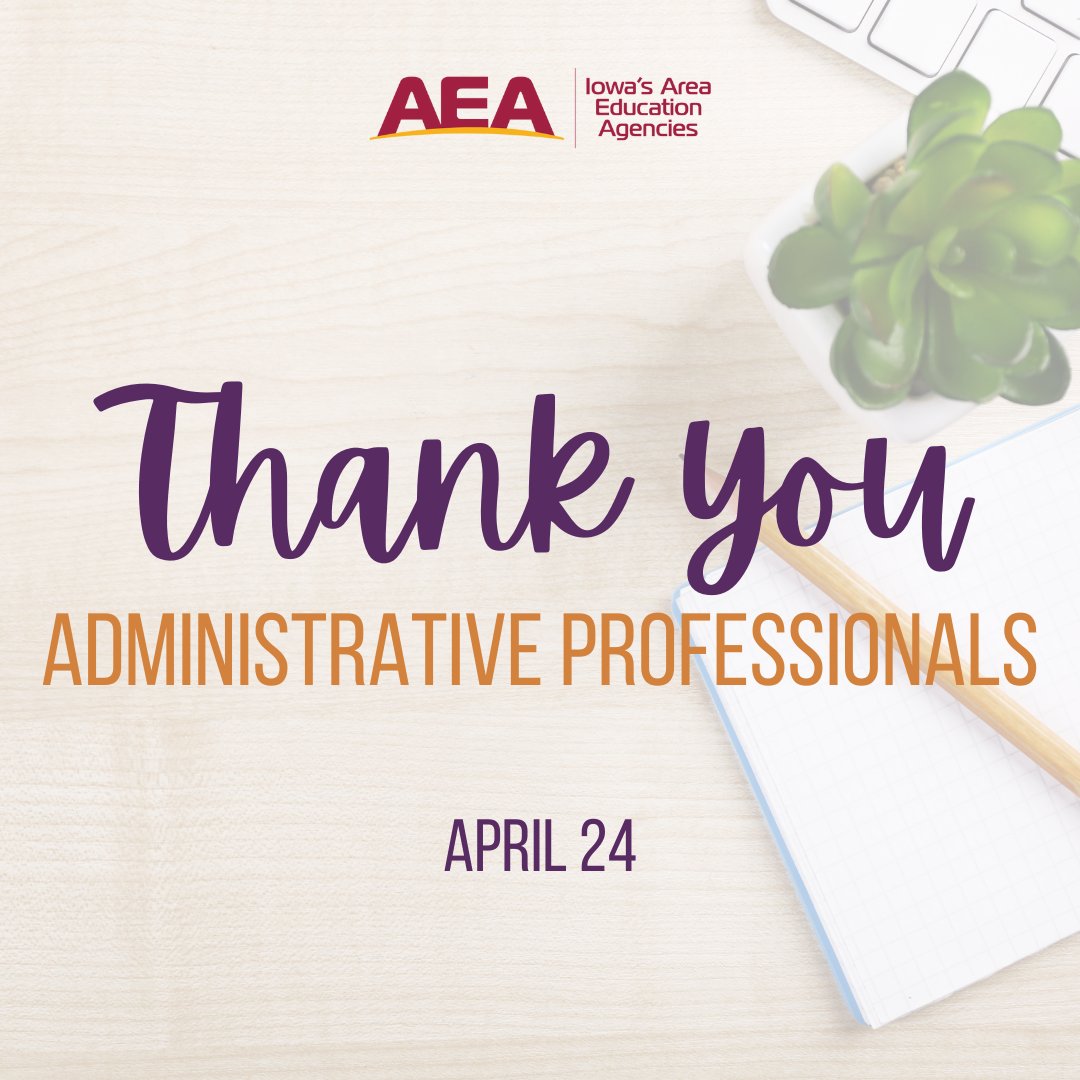 Happy Administrative Professionals Day! Take time to recognize & celebrate the work of secretaries, administrative assistants & other office professionals for their contributions in your District/Organization. #iaedchat #iowaaea