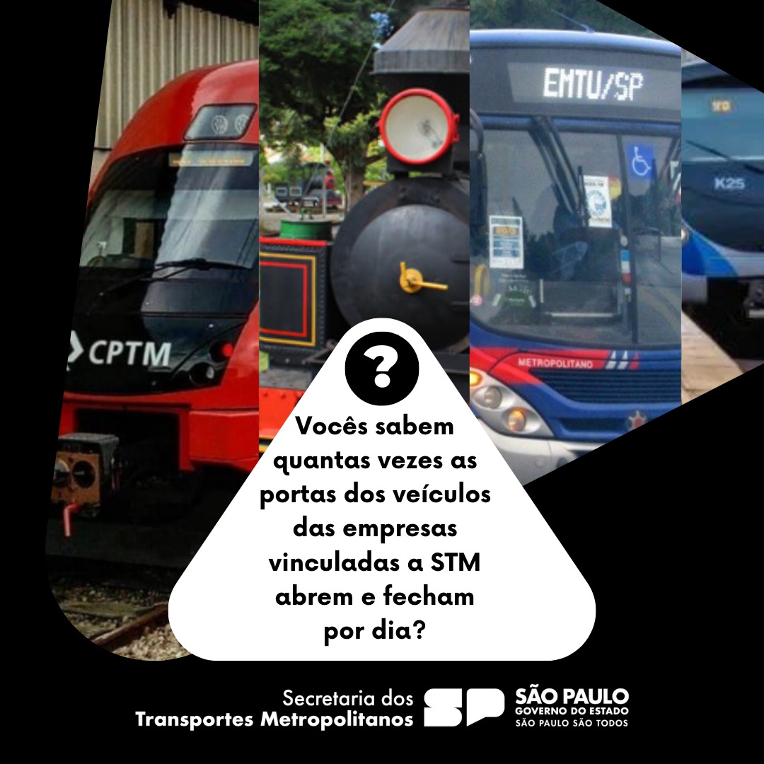 🤔 Vocês sabem quantas vezes as portas dos veículos das empresas vinculadas a STM abrem e fecham por dia??? Não??? Então se liga aí... 🚉🚍