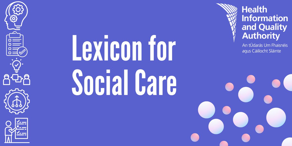 Our Lexicon for Social Care aims to improve the quality and consistency of communications within social care services by ensuring everyone is using the same terminologies. View it at: hiqa.ie/areas-we-work/…