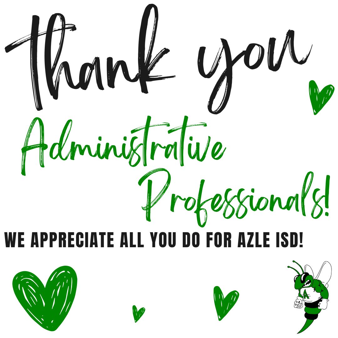 April 24 is Administrative Professionals Day. 💚 Join us in thanking our Hornet secretaries, administrative assistants, and other support professionals for their hard work and dedication! We appreciate all you do! 💚 #WeAreAzle #HornetsInAction #AdministrativeProfessionalsDay