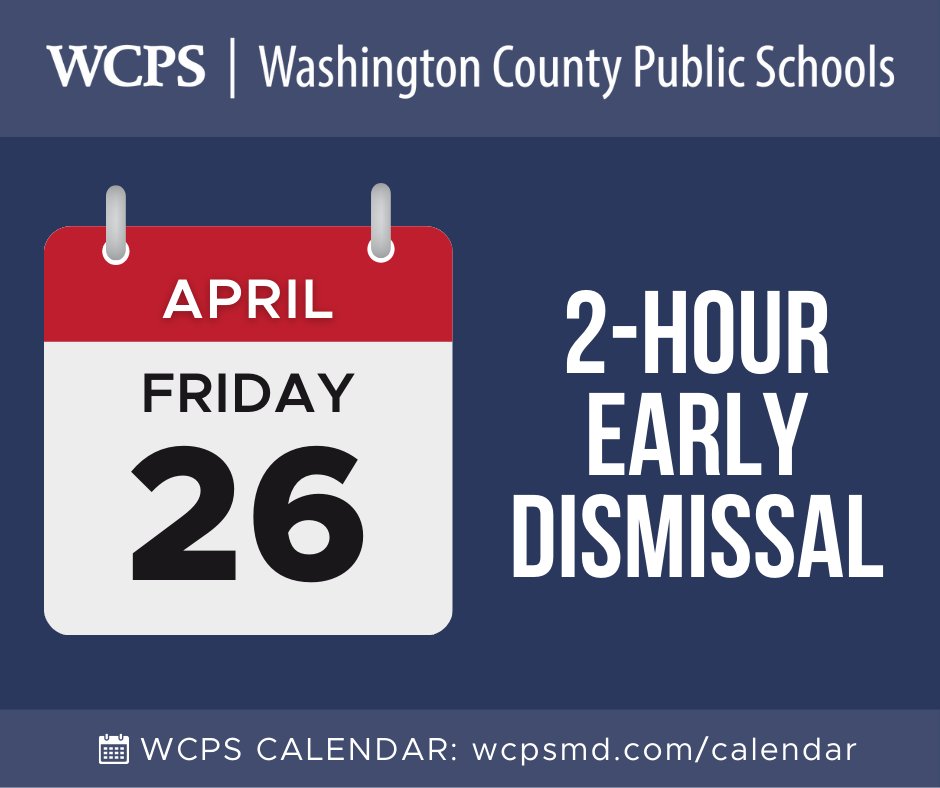 🗓️ REMINDER: Students will be dismissed two (2) hours early on Friday, April 26, 2024!