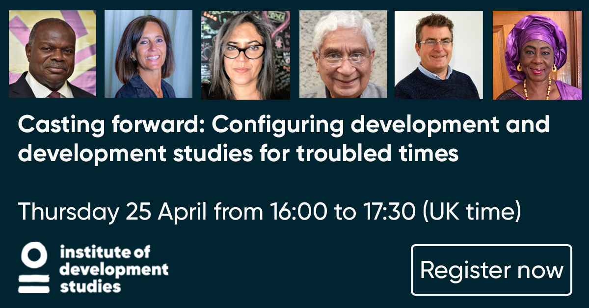 📣 In 1️⃣ day! Casting forward: Configuring development and development studies for troubled times Join us for this special event to mark the culmination of @mleach_ids tenure as Director of IDS. Thursday 25 April at 16:00. Register at: 👉ac.pulse.ly/sdddvx2lya