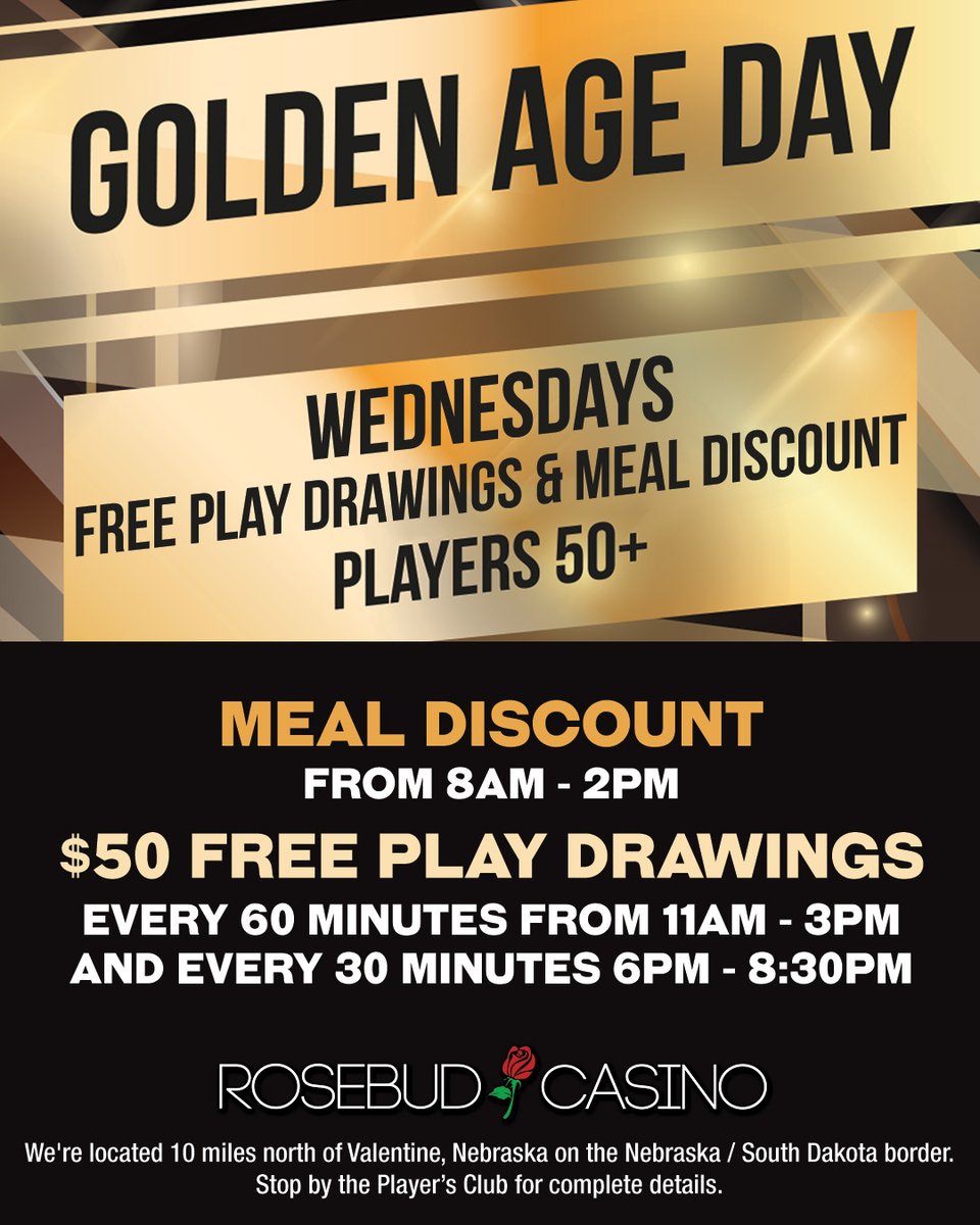 🌸 Wednesday Winners Circle! 🏆

For those aged 50 and above, Wednesdays are extra special at the Rosebud Casino with Golden Age Day! Win big midweek!

#WinnerWednesday #GoldenAdvantage #DiscountDining #FreePlayFrenzy #SeniorWins #RosebudCasino #ExperienceTheThrill #Casino