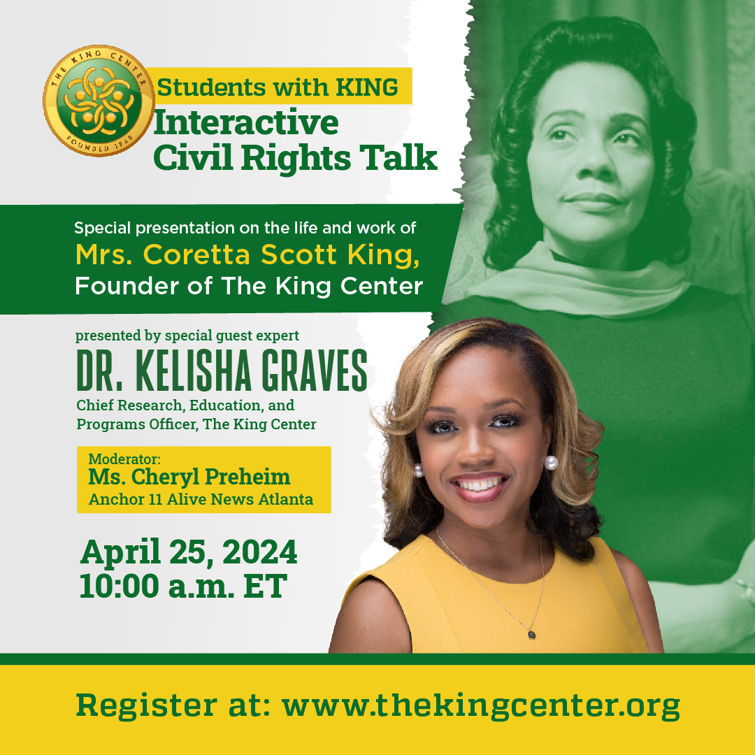 Join #TheKingCenter for a special Civil Rights Talk honoring Mrs. #CorettaScottKing. Presented by Dr. Kelisha Graves, moderated by Ms. Cheryl Preheim. Tomorrow, 10:00 a.m. ET. Register now; thekingcenter.org! #StudentsWithKING #CivilRights