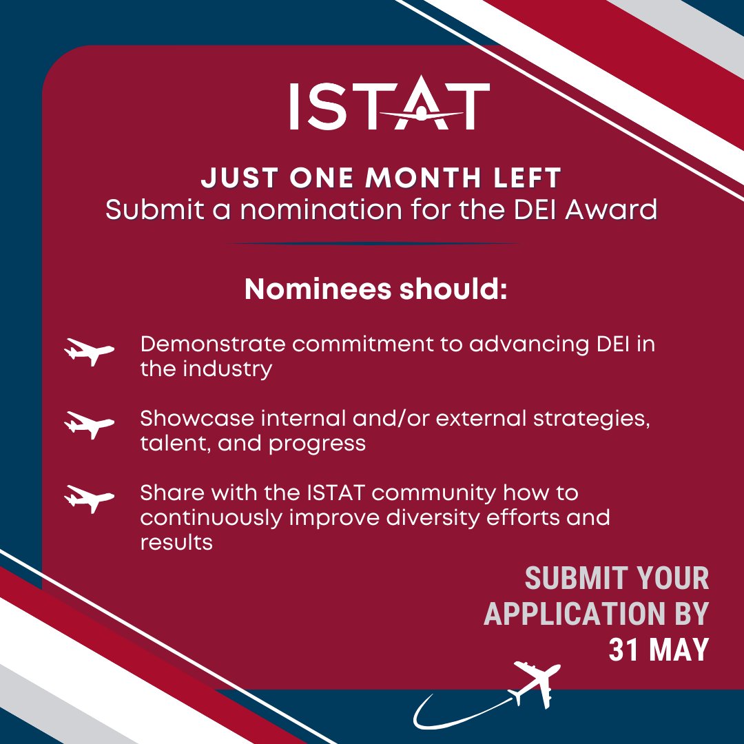 ONE MONTH LEFT TO APPLY for the ISTAT DEI Award. If you or your team are advocates and allies in supporting DEI initiatives within the aviation industry, apply today and let ISTAT celebrate your contributions 🎉 bit.ly/43kX7iH #ISTATAwards #DEI