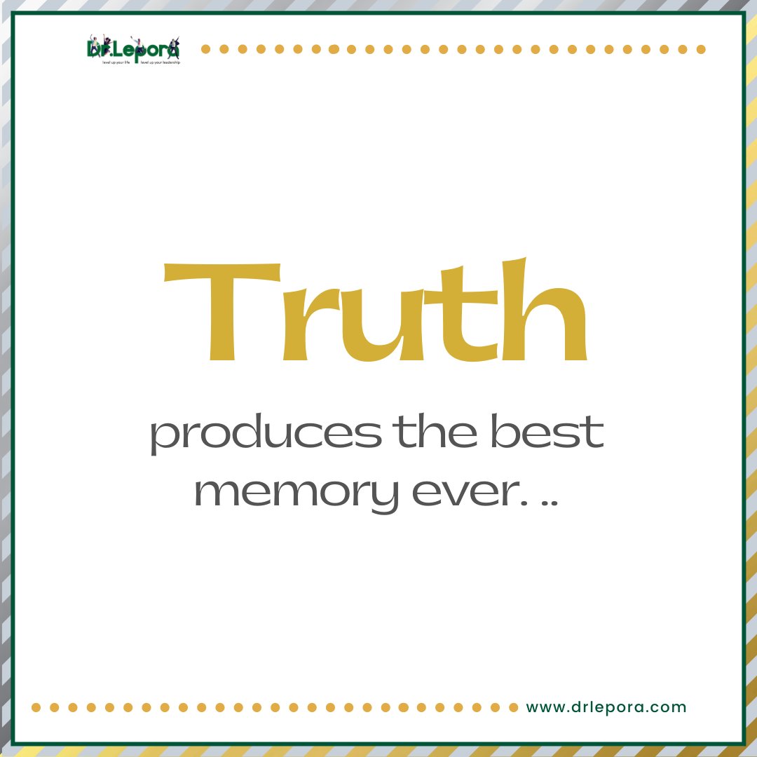Authenticity leaves a lasting imprint on our memories. In a world of fleeting moments, truth stands as the cornerstone of enduring experiences.

 Cherish the memories forged in honesty—they are the ones that truly endure. 

#drlepora #nextgenpeople  #Authenticity #Truth #Memories