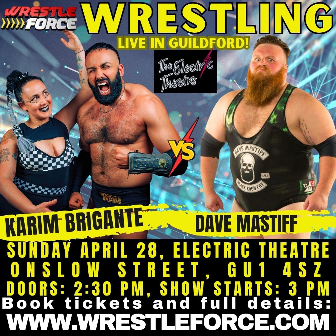 This Sunday 28th April, 3pm at The Electric Theatre in Guildford! Don't miss an amazing professional wrestling extravaganza presented by WrestleForce that the whole family will never forget! Tickets: electric.theatre @WrestleForceUK @ElectricTheatre