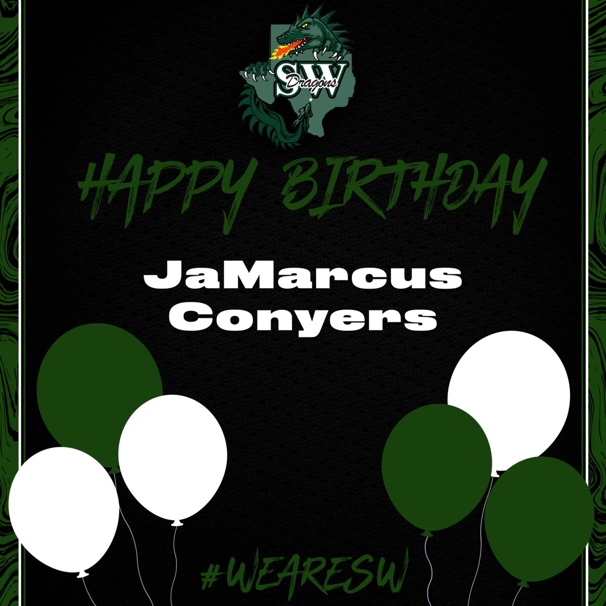 Happy Birthday JaMarcus Conyers!! #WeAreSW #DragonPride #OWOH #AAAO