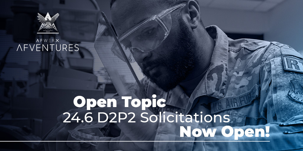 The 24.6 Open Topic D2P2 opportunity is now open! The @usairforce and @spaceforcedod are looking for solutions to support their warfighters. Submit by May 23: ow.ly/IU5u50Rk256 Join the Open Topic team tomorrow at 12pm ET to learn more: ow.ly/O3iY50Rk257