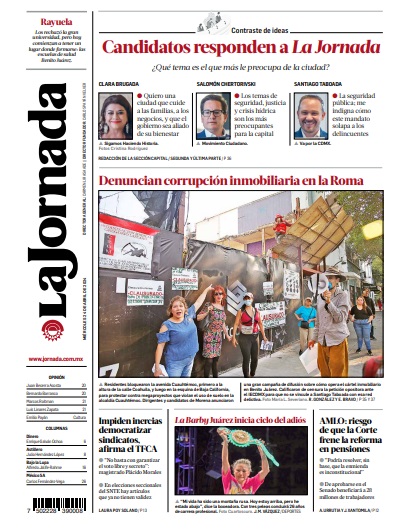 Contraportada de @LaJornada

-Candidatos responden a #LaJornada
-Denuncian #CorrupciónInmobiliaria en la Roma
-'La Barby' Juárez inicia ciclo del adiós

bit.ly/3UghRDU