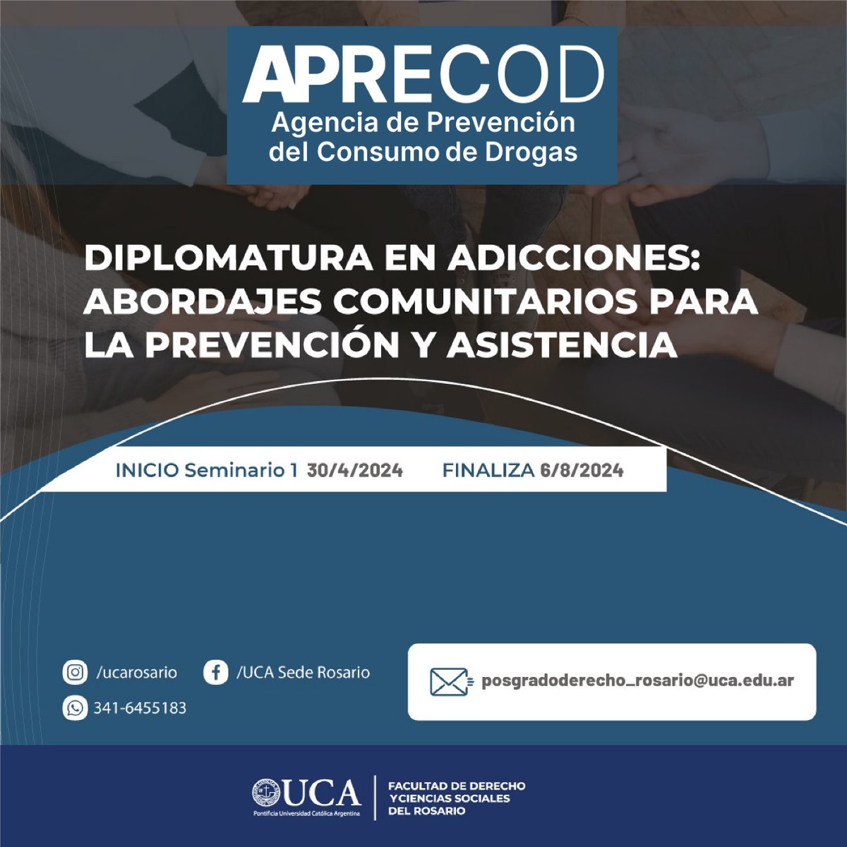 Aprecod invita a la Diplomatura en Adicciones

ACTIVIDAD GRATUITA CON INSCRIPCIÓN PREVIA

Organiza: UCA Rosario

3 seminarios. El primero Inicia el  30/04/2024

💻 Modalidad: Virtual por aula
⏳ Duración: 3 cuatrimestres
🗓️ Cursada: Martes de 19 a 22