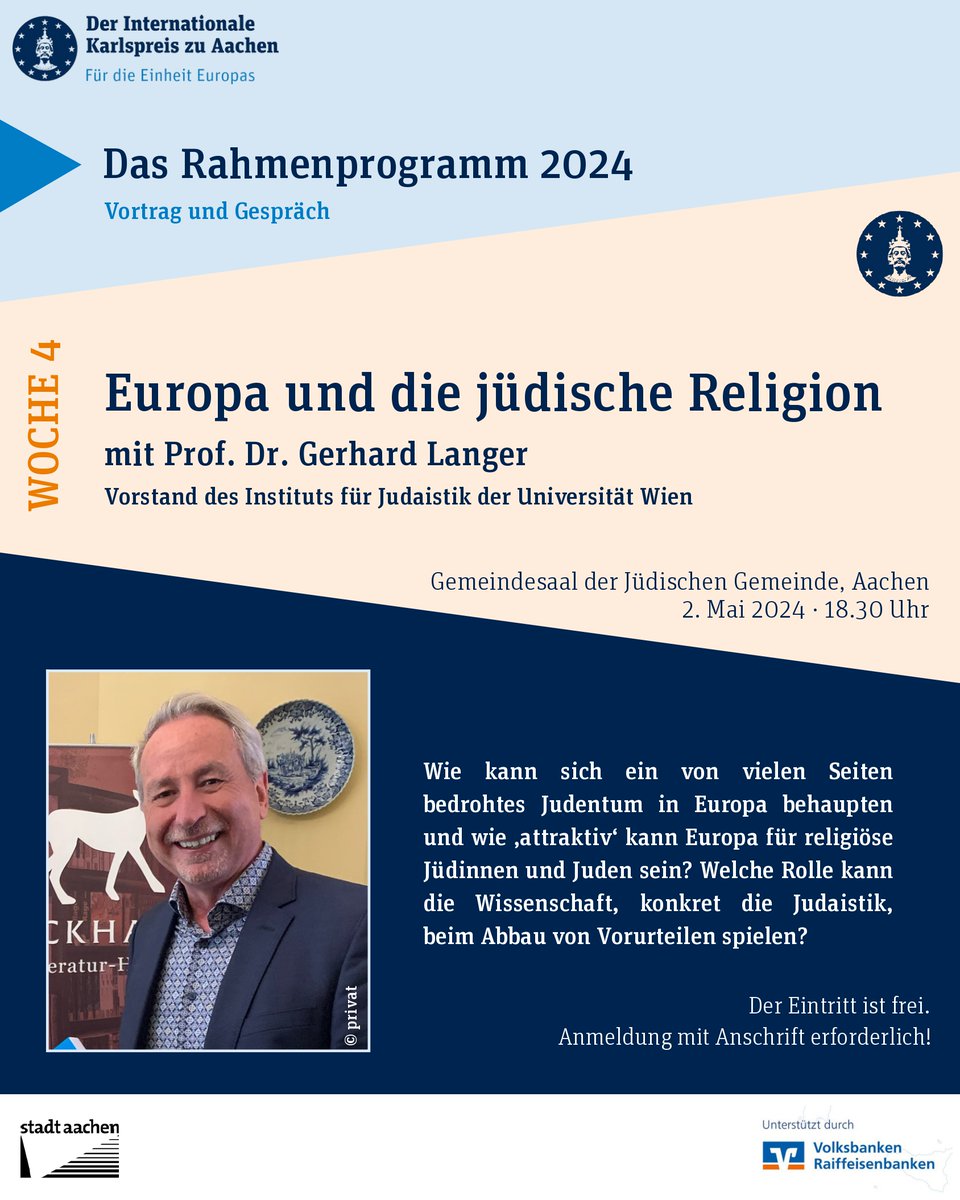 Herzliche Einladung zum Vortrag von Prof. Dr. Gerhard Langer im #Karlspreis2024-Rahmenprogramm.

🗓️ 2. Mai, 18.30 Uhr
📌 Neue Synagoge, Aachen
Eintritt: frei | Anmeldung mit Anschrift erforderlich unter kultur@mail.aachen.de

#GegenAntisemitismus