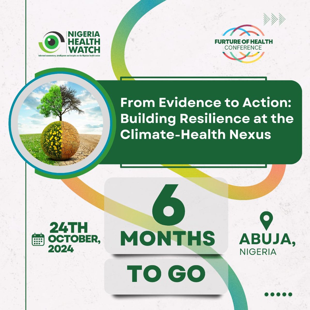 The countdown to our Future of Health Conference 2024 begins today! The health impact of climate change will be at the heart of this year's event, themed 'From Evidence to Action: Building Resilience at the Climate Health Nexus. Watch this space for more! #ClimateHealthNexusNG
