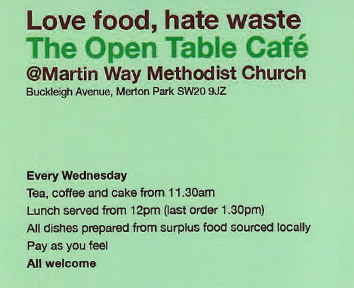 Today we dropped into The Open Table Cafe on Martin Way, lovely volunteers providing a delicious menu from surplus food donated by local suppliers.  All welcome to attend #mertonhub #mumsnet #cannonhill #westbarnes