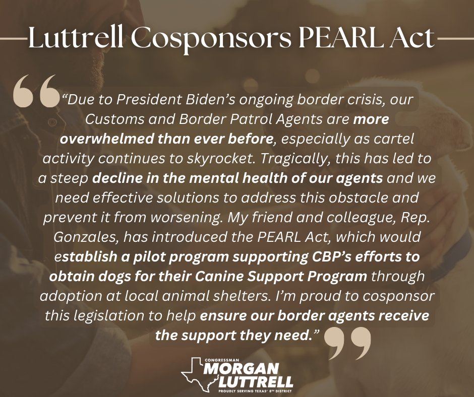 I’m proud to cosponsor @RepTonyGonzales's PEARL Act, which bolsters CBP’s Canine Support Program by 🐾establishing a pilot program focused on CBP’s efforts to obtain dogs from local animal shelters 🐾providing funding to help ensure our border agents receive needed support