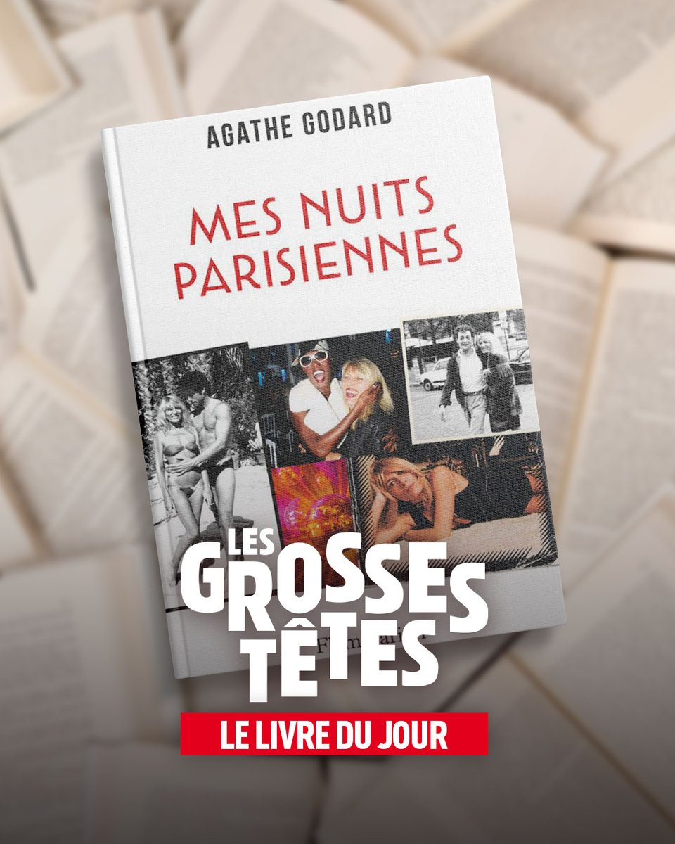 🎙️📚🧐 Découvrez le livre du jour dans 'Les Grosses Têtes' Il s'agit de 'Mes nuits parisiennes' d'Agathe Godard publié aux @Ed_Flammarion
