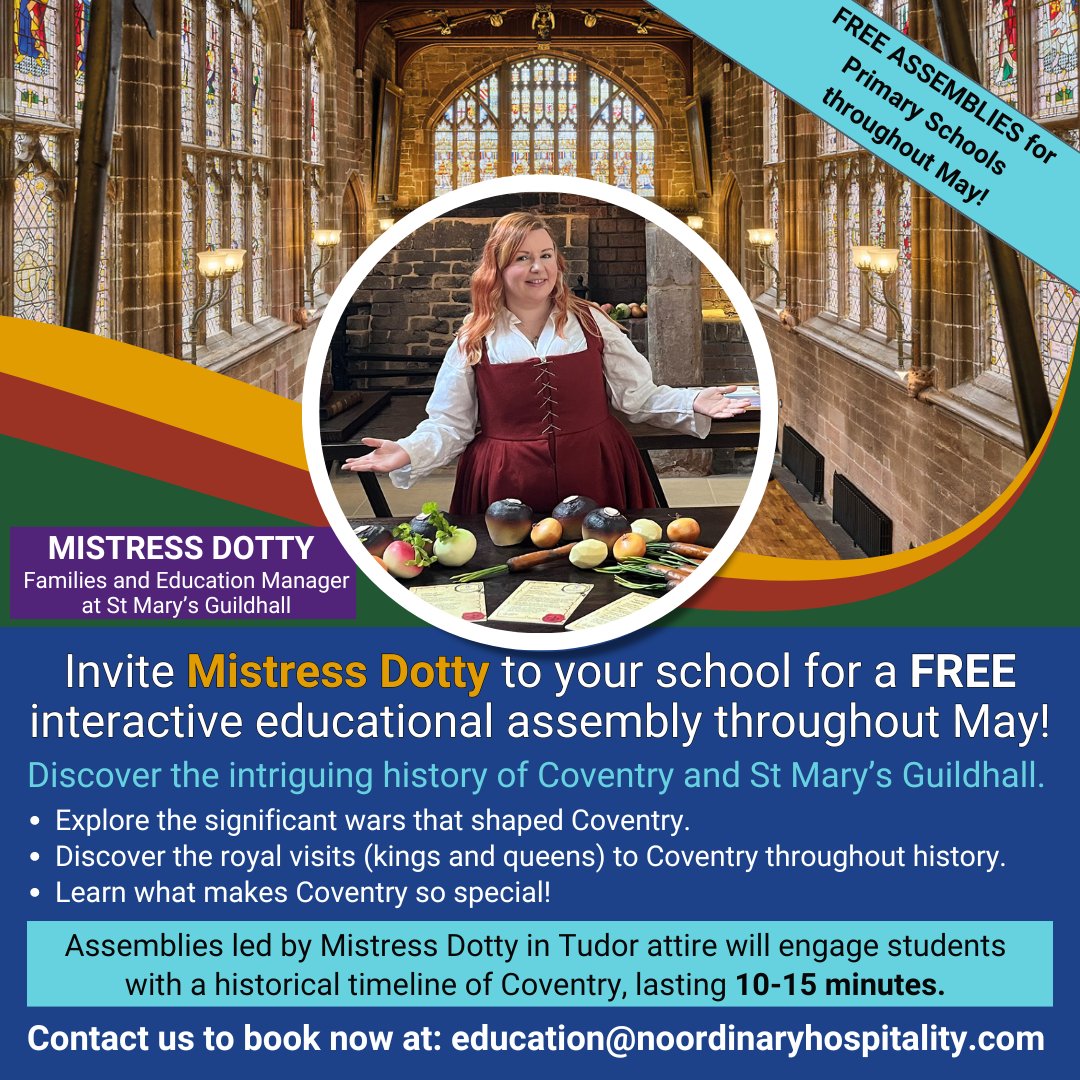 FREE assemblies for #Primaryschools throughout May! Experience a unique #assembly led by Mistress Dotty, dressed in Tudor clothing, guiding your students through an interactive and #educationaljourney. Email to learn more: Education@noordinaryhospitalty.com @coventrycc #schools