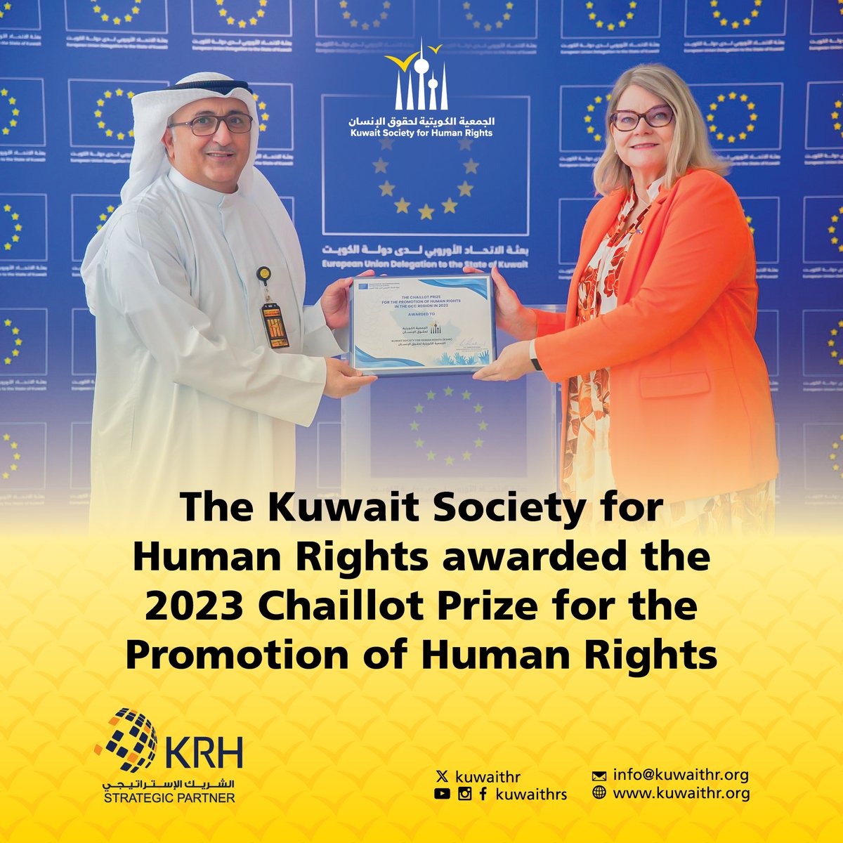 The KSHR @Kuwaithr receives (the 2023 Chaillot Prize for the Promotion of Human Rights in the GCC region) granted by the European Union, in recognition of its activity supporting and advocating for migrant workers’ rights in Kuwait and raising awareness about their labour rights.