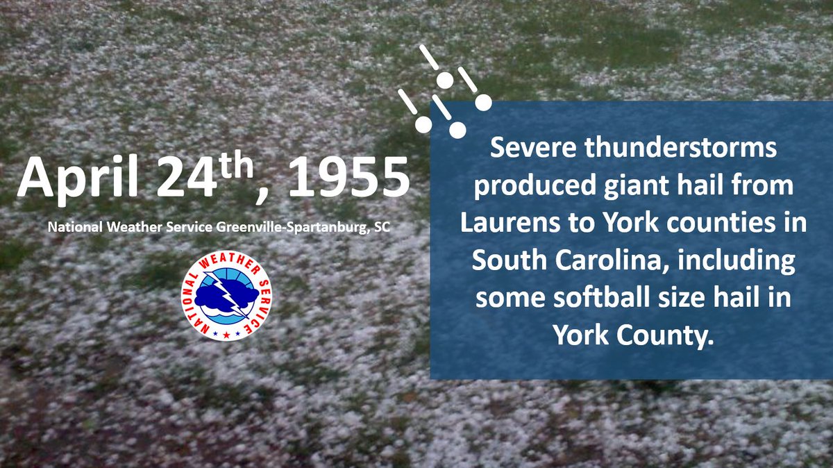 ON THIS DATE, 69 YEARS AGO: Severe thunderstorms produced giant hail from Laurens to York Counties in South Carolina, including some softball size hail in York County. #scwx