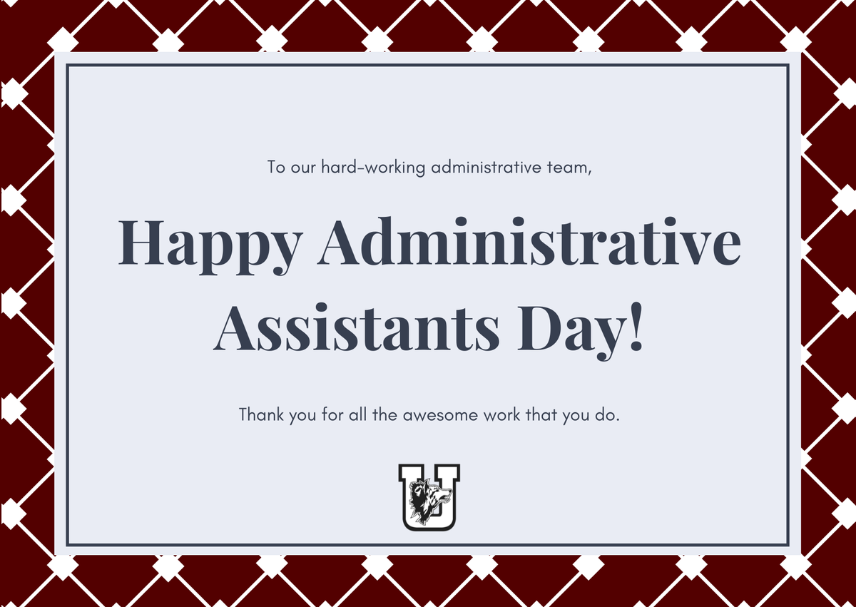 Happy Administrative Assistants Day! Your hard work does not go unnoticed. Thanks for all you do!