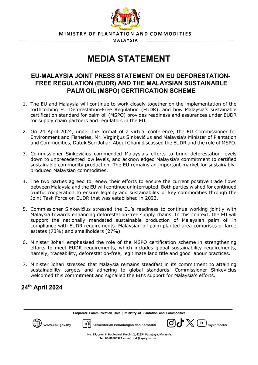 𝐌𝐄𝐃𝐈𝐀 𝐒𝐓𝐀𝐓𝐄𝐌𝐄𝐍𝐓

EU-MALAYSIA JOINT PRESS STATEMENT ON EU DEFORESTATION-FREE REGULATION (EUDR) AND THE MALAYSIAN SUSTAINABLE PALM OIL (MSPO) CERTIFICATION SCHEME