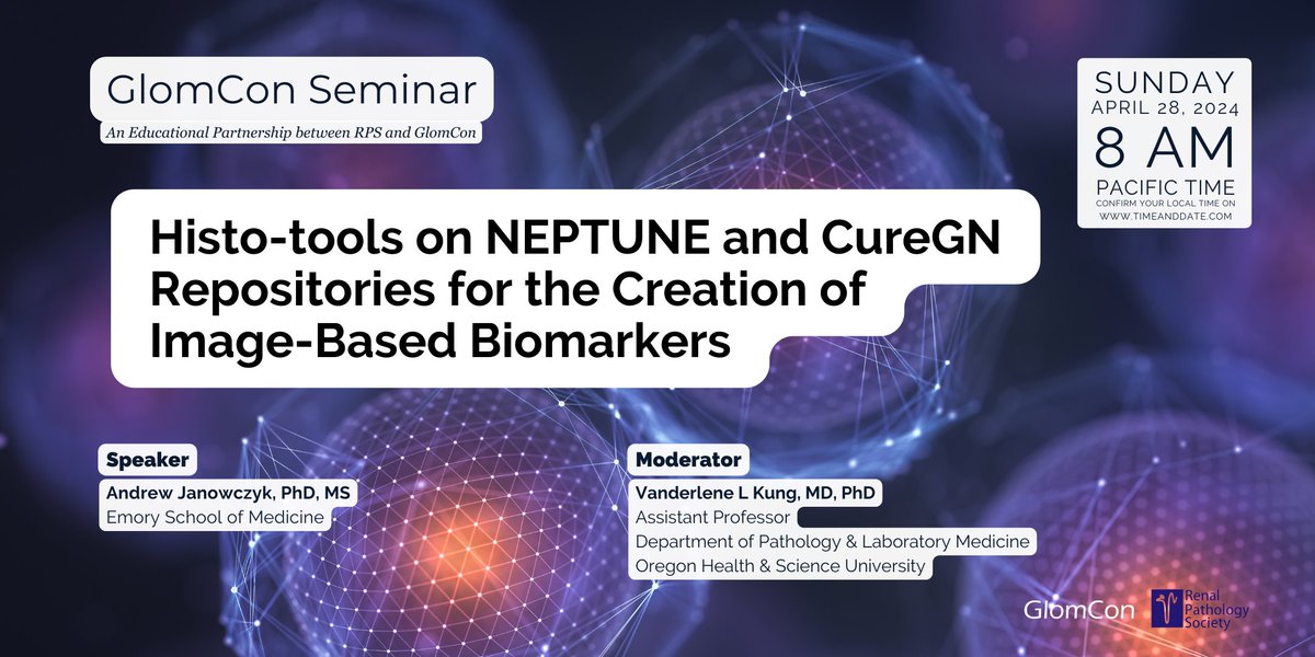 Join GlomCon and @Renalpathsoc this Sunday: Histo-tools on NEPTUNE and CureGN Repositories for the Creation of Image-Based Biomarkers by Dr. Andrew Janowczyk ID: 875 5077 1266 Passcode 202122 sign up 👉🏻 bit.ly/signup-glomcon #GlomCon