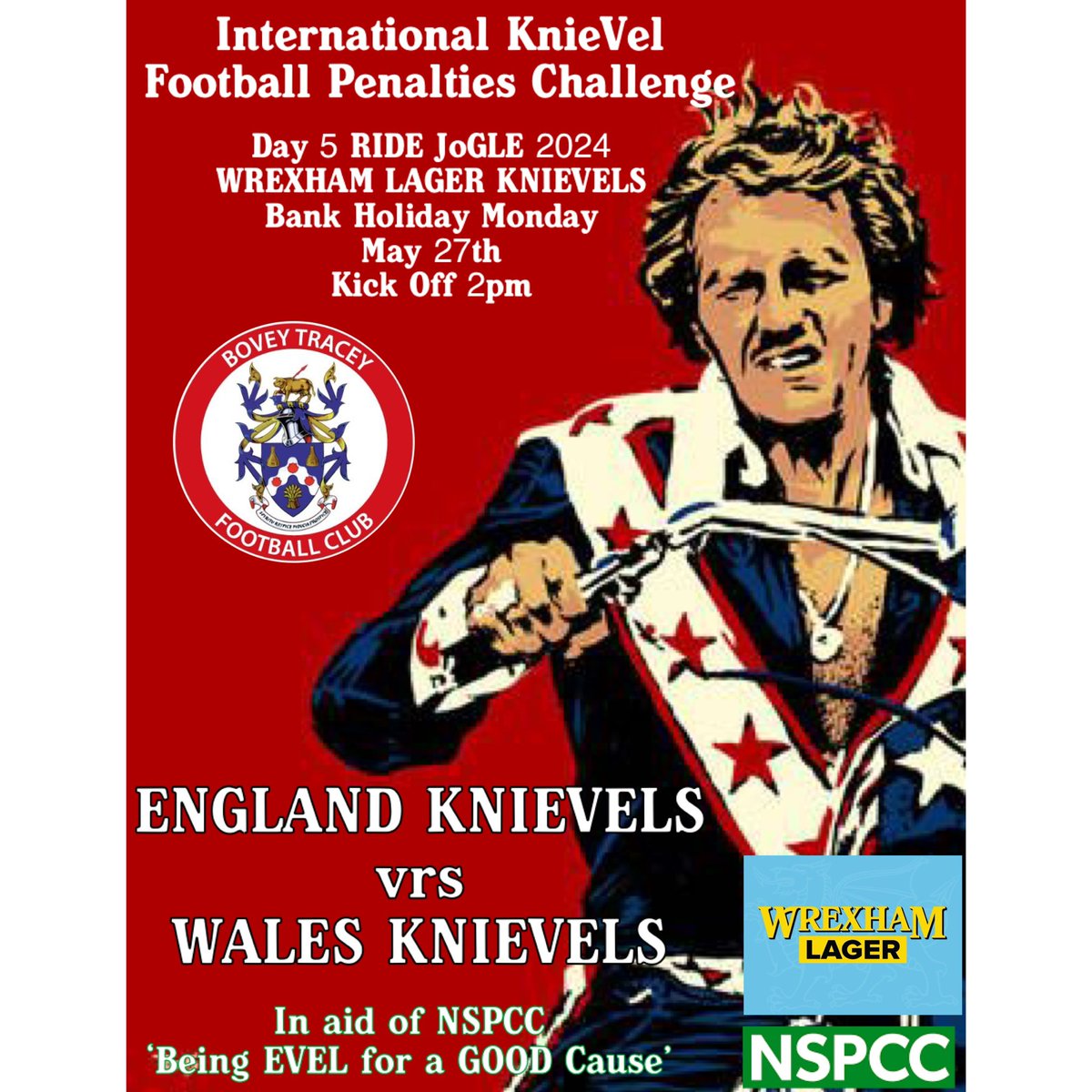 BREAKING >> BOVEY TRACEY FC will host the 2024 International KnieVel Football Penalty Shootout between WALES 🏴󠁧󠁢󠁷󠁬󠁳󠁿 & ENGLAND 🏴󠁧󠁢󠁥󠁮󠁧󠁿.. This takes place on Day 5 @WXM_Lager KnieVels at 2pm on Bank Holiday Monday May 25th. Many thanks to @OfficialBoveyFC supporting the event & @NSPCC 💚⚽️