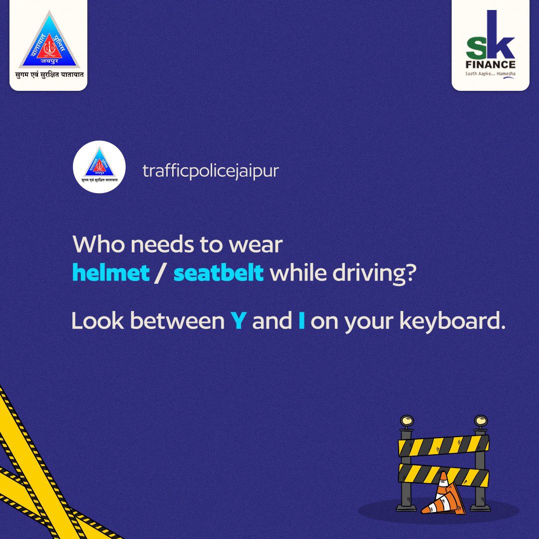 If you don't follow these rules, guess who's going to stop you on the road? 

Look between Q & R. Drive safely & follow traffic rules. 🚙

#Trending #KeyboardTrend #TrafficPolice #JaipurTrafficPolice #WearHelmet #WearSeatbelt #BeSafe #DriveSafely