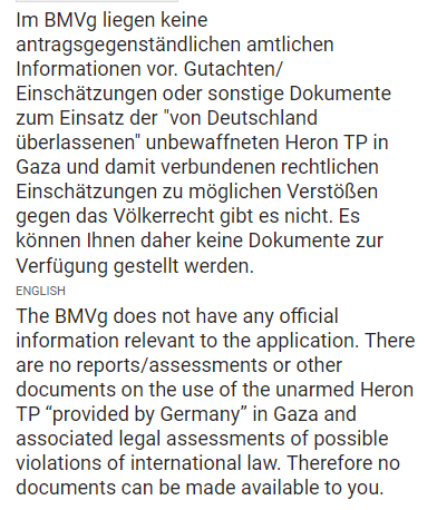 The German ministry of defense has returned two Heron TP drones it leased to #Israel. I wanted to know if they considered whether these might be used to violate IHL in #Gaza. The answer: The ministry of defense hasn't even thought about.