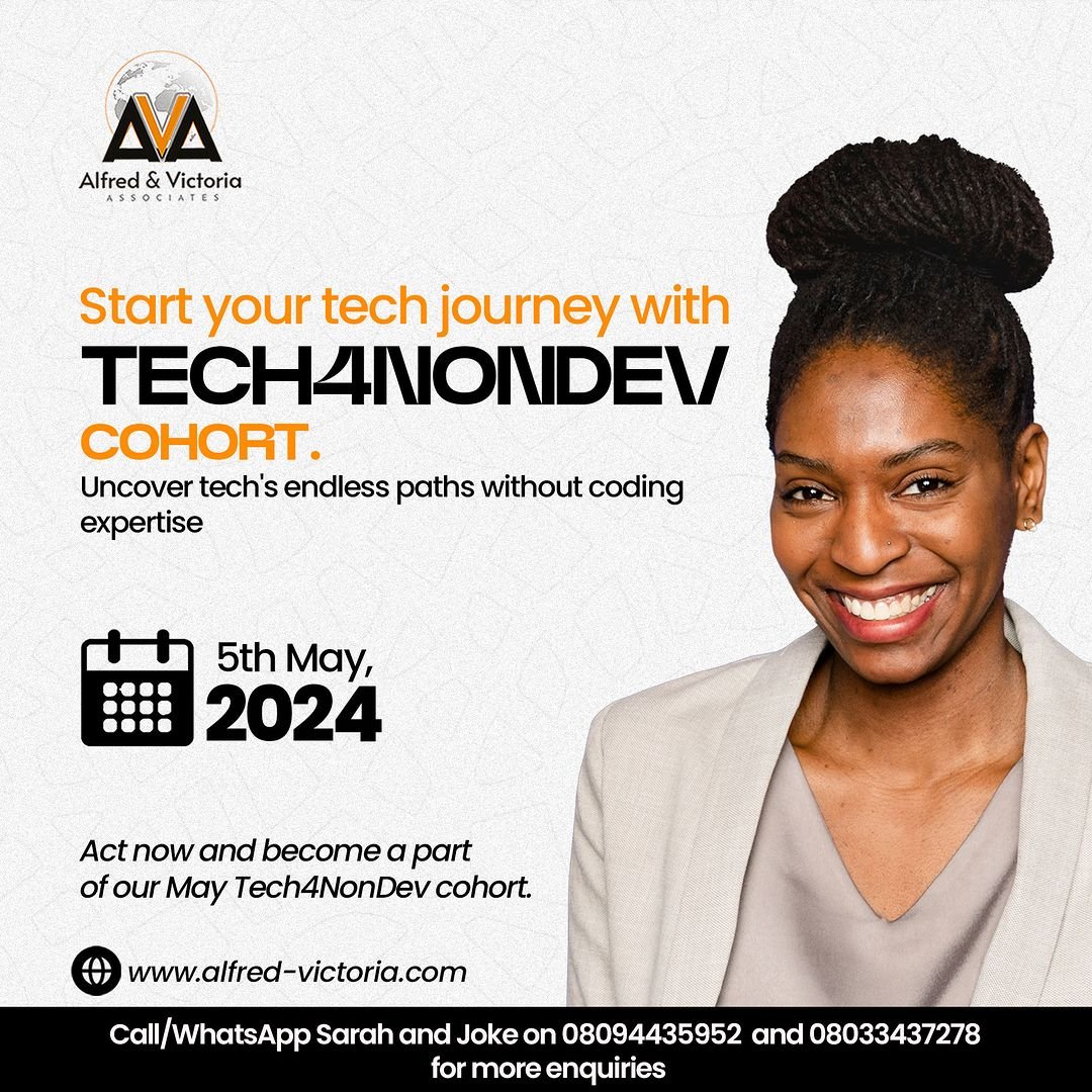 🌐 Tech world, here you come! No coding required. Unleash your potential with the #Tech4NonDev cohort. Connect with Sarah and Joke at 08094435952 or 08033437278 for an exciting tech journey tailored to YOU! #Tech